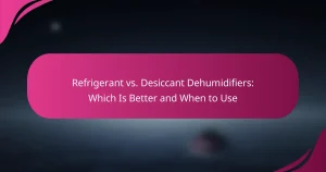 Refrigerant vs. Desiccant Dehumidifiers: Which Is Better and When to Use